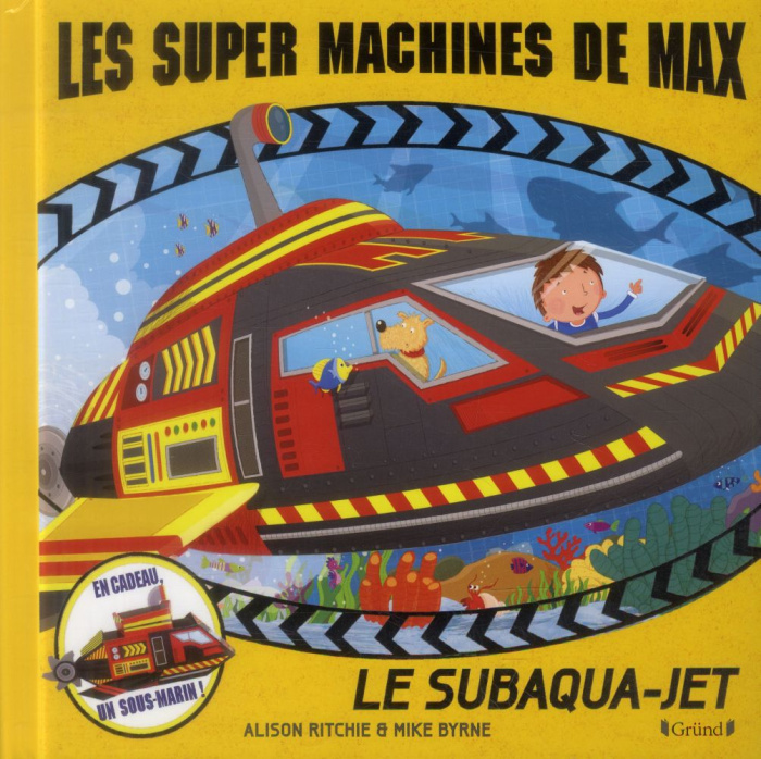 Les super machines de Max. Le subaqua-jet