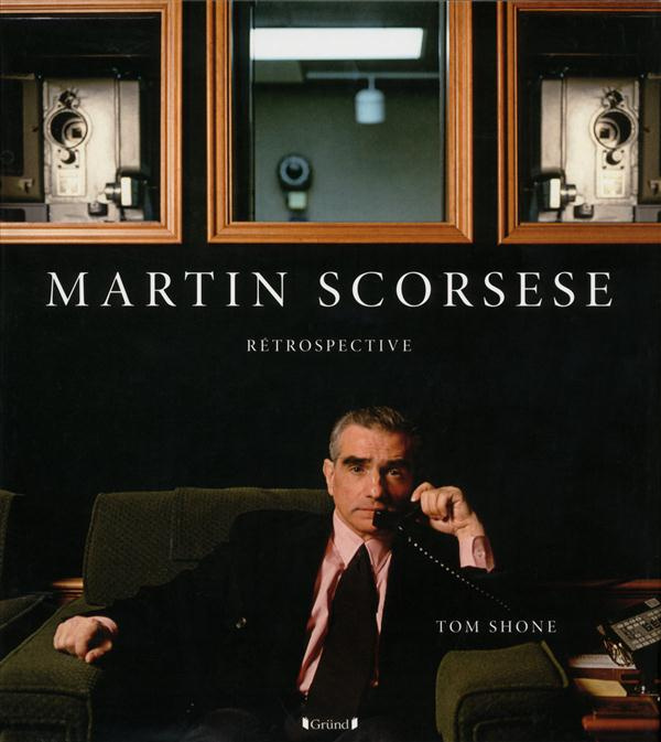 Martin Scorsese. Rétrospective