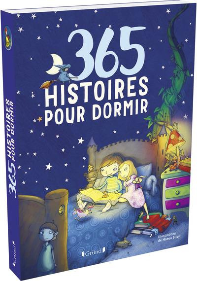 365 histoires pour dormir. Une histoire pour chaque soir