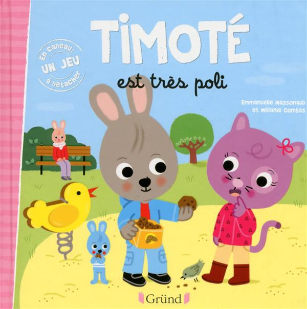 Timoté : Timoté est très poli