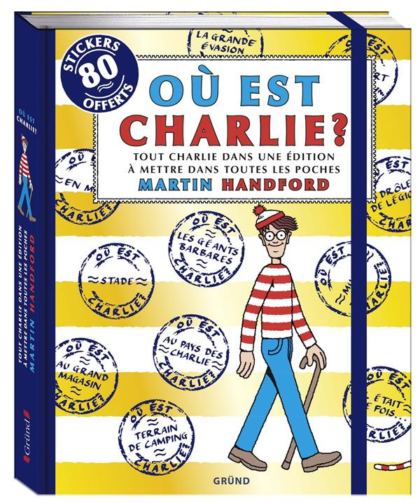 Où est Charlie ? Tout Charlie dans une édition à mettre dans toutes les poches