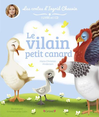 Le vilain petit canard. Avec 1 CD audio