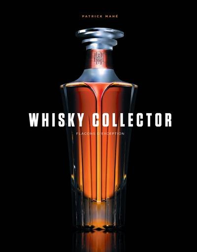 Whisky collector. Flacons d'exception