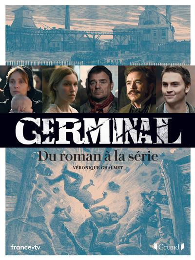 Germinal. Du roman à la série
