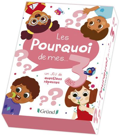 LES POURQUOI DE MES 3 ANS - UN JEU DE QUESTIONS REPONSES