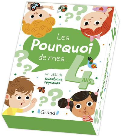 LES POURQUOI DE MES 4 ANS - UN JEU DE QUESTIONS REPONSES