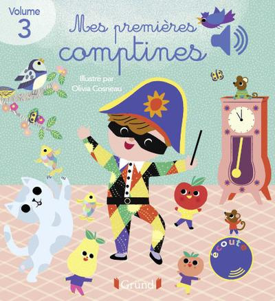 Mes premières comptines. Volume 3