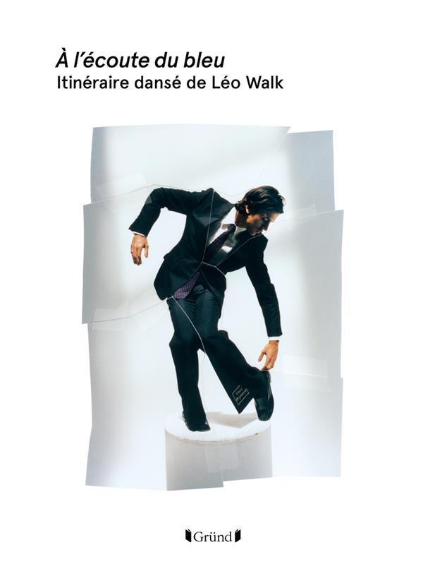 A l'écoute du bleu. Itinéraire dansé de Léo Walk