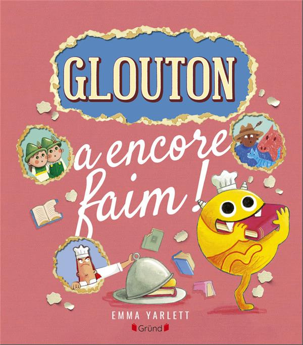 Glouton : Glouton a encore faim !
