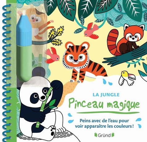 La jungle. Peins avec de l'eau pour voir apparaître les couleurs ! Avec 1 pinceau