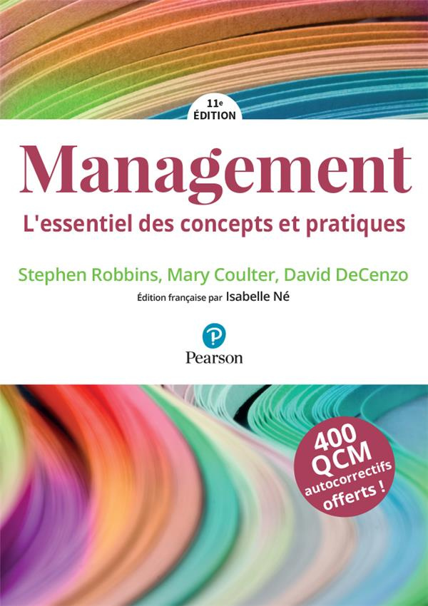 Management. L'essentiel des concepts et pratiques, 11e édition