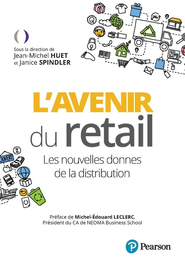 L'avenir du retail. Les nouvelles donnes de la distribution