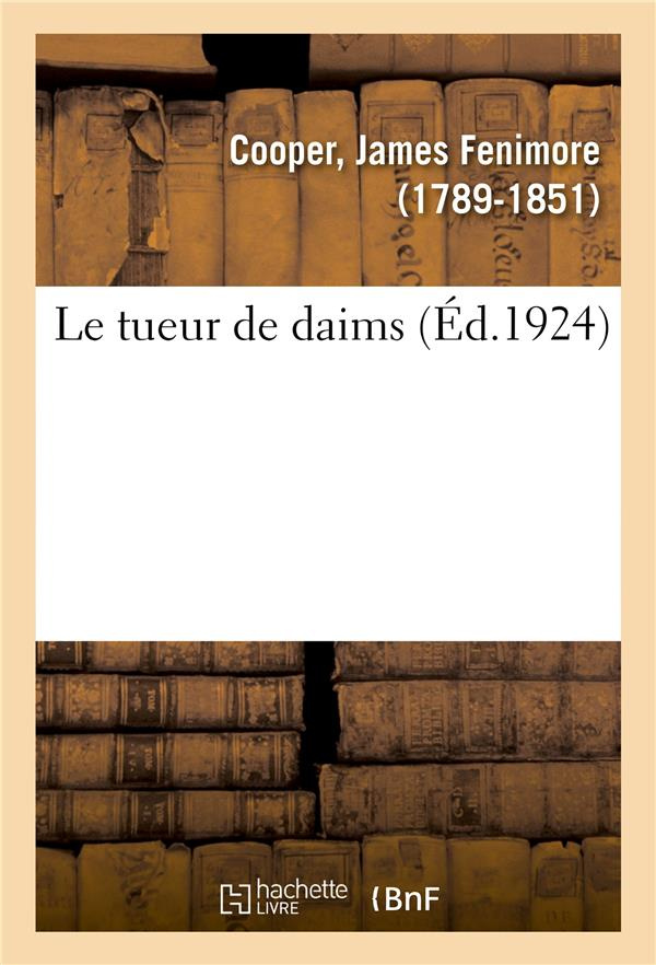 Le tueur des daims