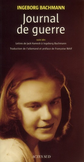 Journal de guerre. Suivi des Lettres de Jack Hamesh à Ingeborg Bachmann
