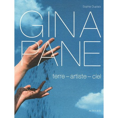 Gina Pane. Terre, artiste, ciel