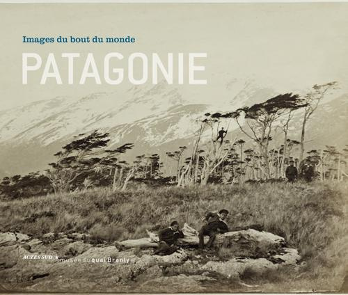 Patagonie. Images du bout du monde. Exposition présentée dans la mezzanine Est du musée du quai Bran