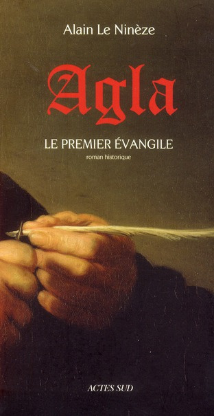 Agla. Le premier évangile