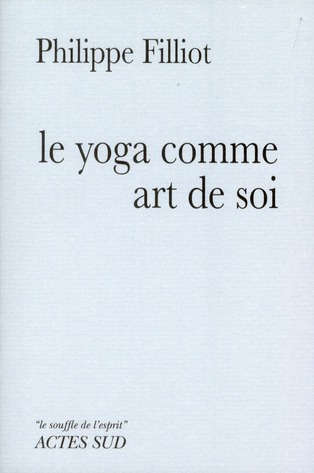 Le yoga comme art de soi