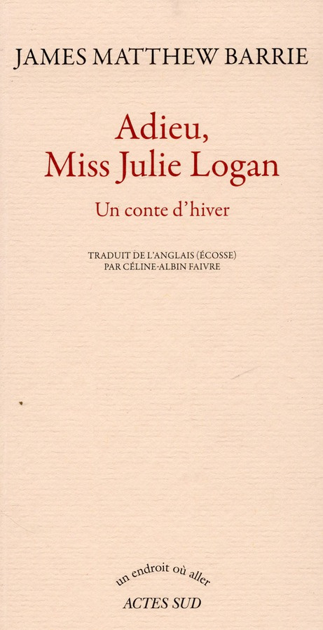 Adieu, miss Julie Logan. Un conte d'hiver