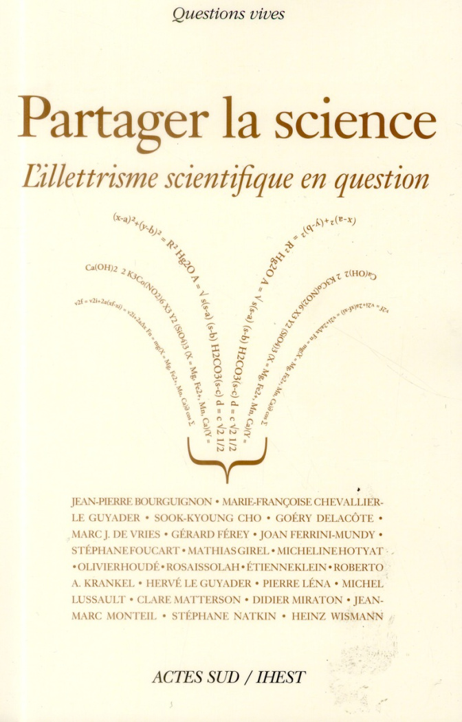 Partager la science. L'illettrisme scientifique en question