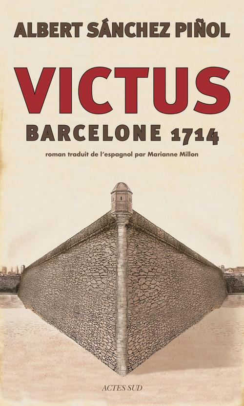 Victus. Barcelone 1714