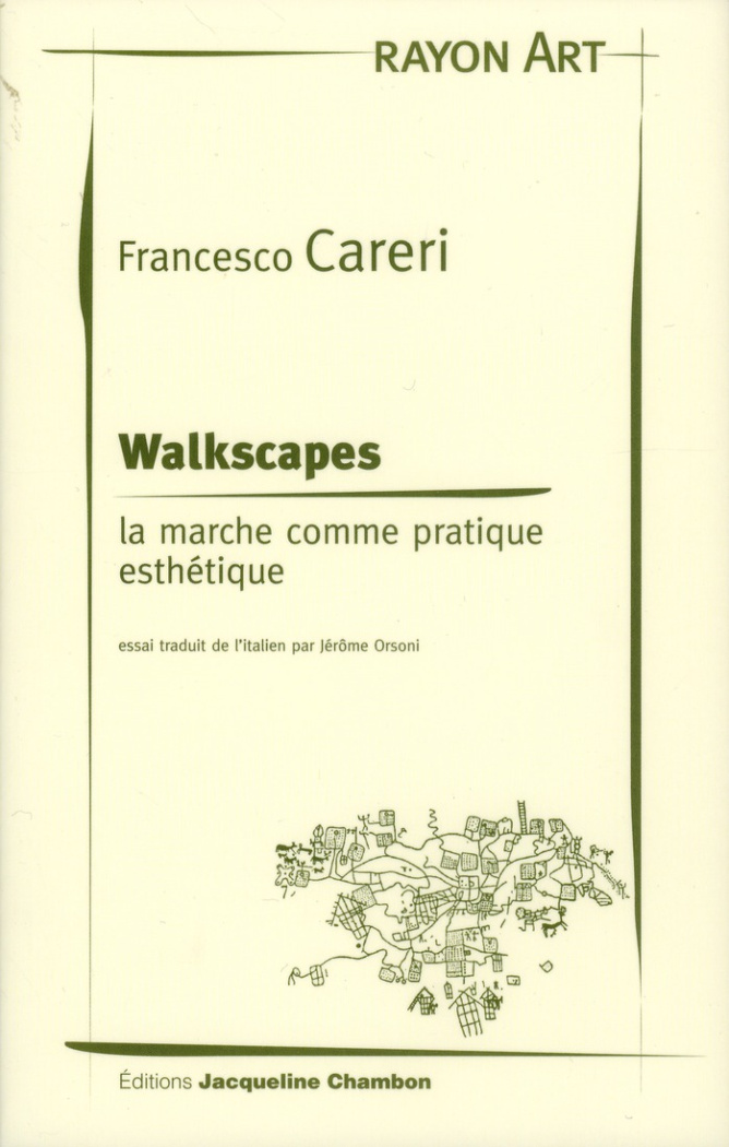 Walkspaces. La marche comme pratique esthétique
