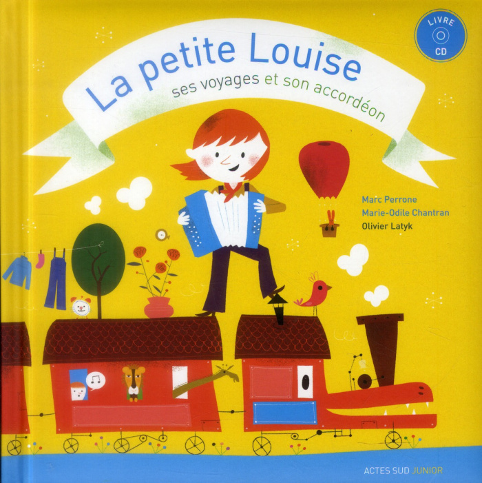 La petite Louise, ses voyages et son accordéon. Avec 1 CD audio