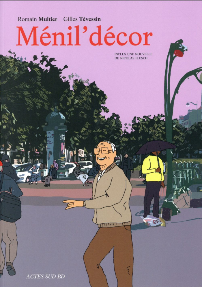 Ménil'décor. Inclus une nouvelle de Nicolas Flesch