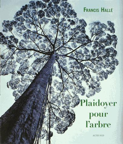 COFFRET HALLE - PLAIDOYER POUR L'ARBRE / PLAIDOYER POUR LA FORET TROPICALE