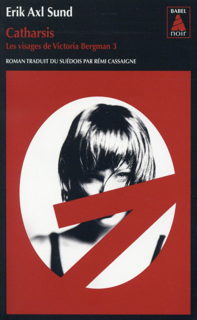 Les visages de Victoria Bergman Tome 3 : Catharsis