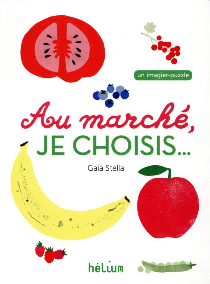 Au marché, je choisis...