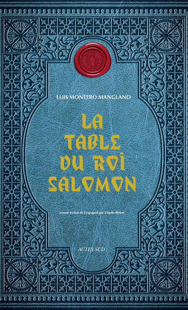 Corps royal des quêteurs Tome 1 : La table du roi Salomon