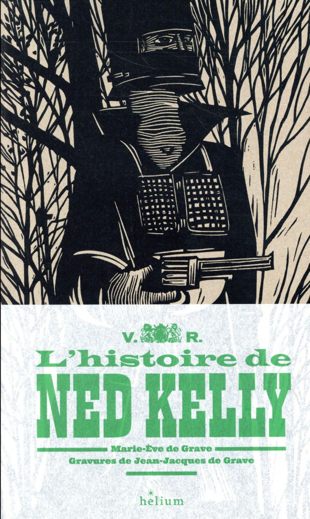 L'histoire de Ned Kelly