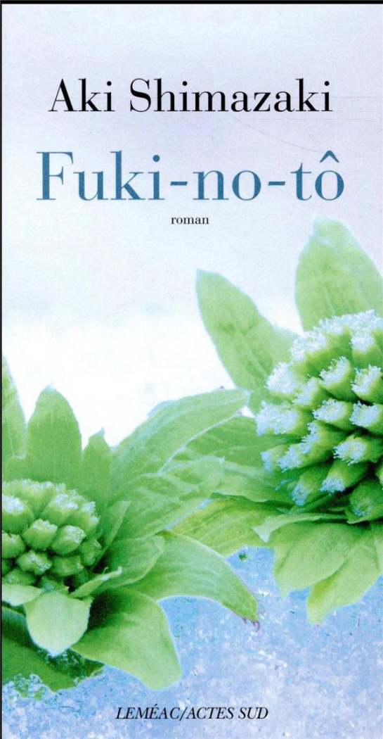 L'ombre du chardon : Fuki-no-tô