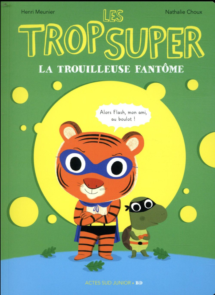 Les trop super : La trouilleuse fantôme