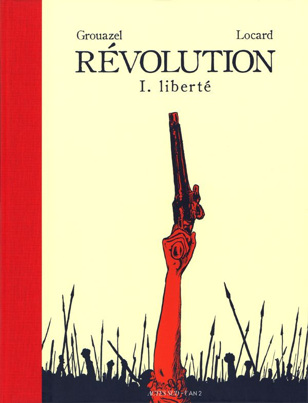 Révolution Tome 1 : Liberté