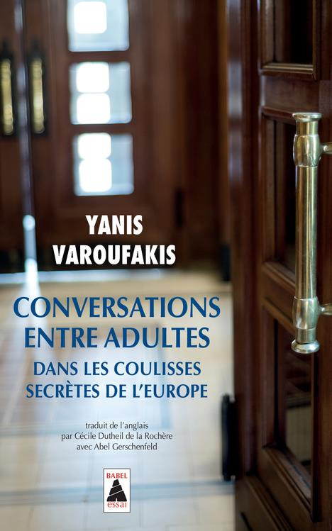 Conversations entre adultes. Dans les coulisses secrètes de l'Europe