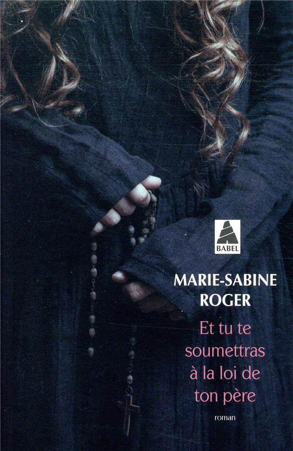 Et tu te soumettras à la loi de ton père