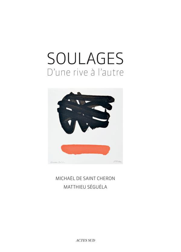 Soulages. D'une rive à l'autre