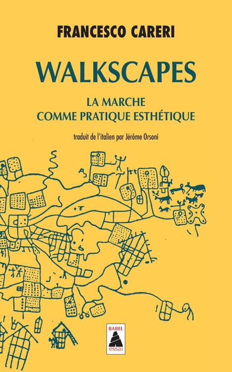 Walkscapes. La marche comme pratique esthétique