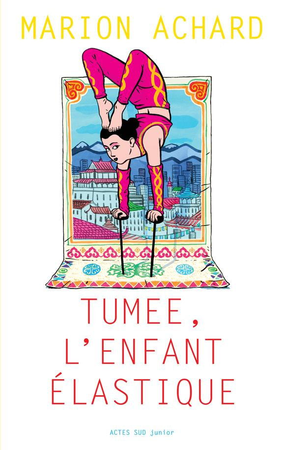 Tumée, l'enfant élastique