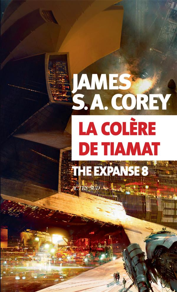 The Expanse Tome 8 : La colère de Tiamath