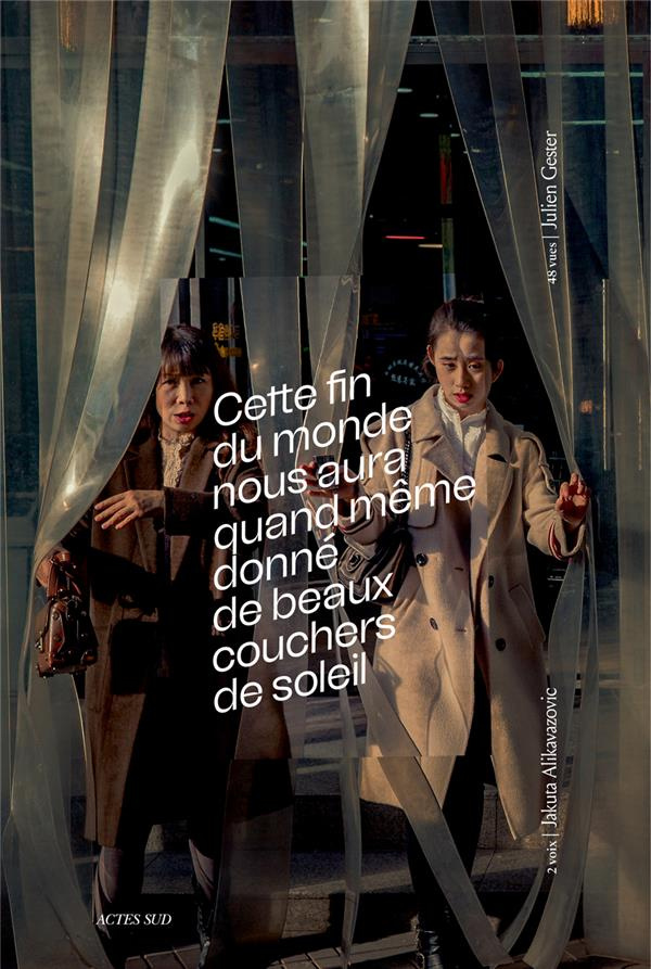 Cette fin du monde nous aura quand même donné de beaux couchers de soleil. Textes en français et ang