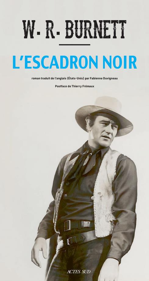 L'escadron noir. Une Iliade au Kansas