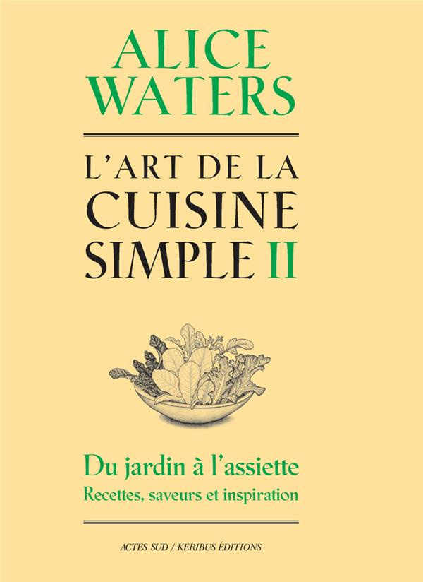L'Art de la cuisine simple. Tome 2