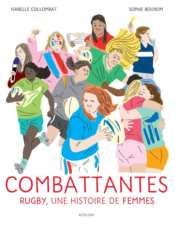 Combattantes. Rugby, une histoire de femmes