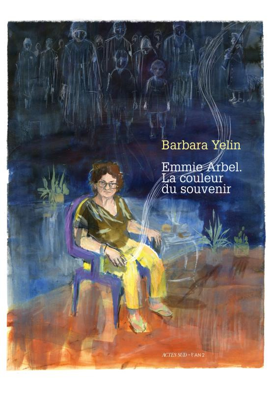 Emmie Arbel. La couleur du souvenir