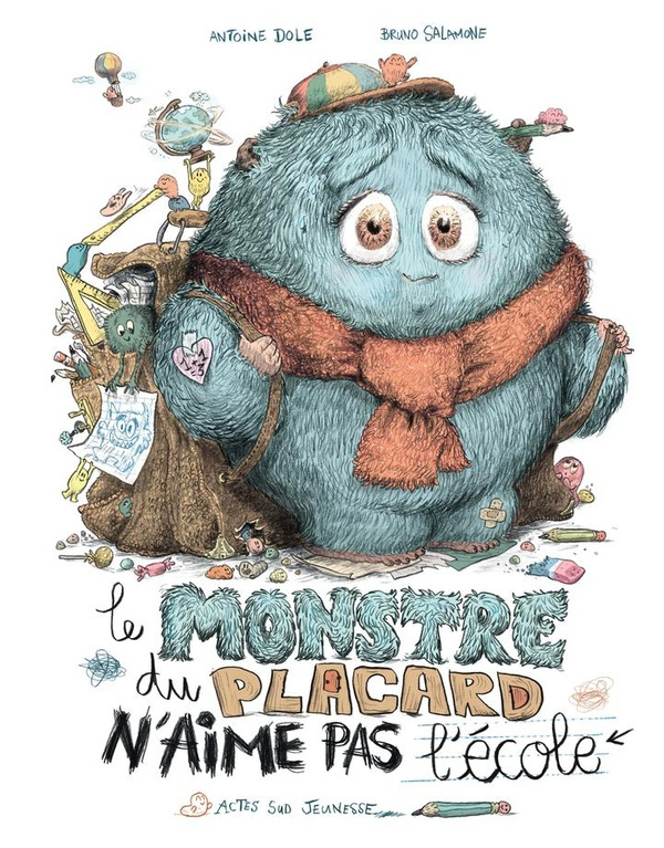 Le monstre du placard : Le monstre du placard n'aime pas l'école