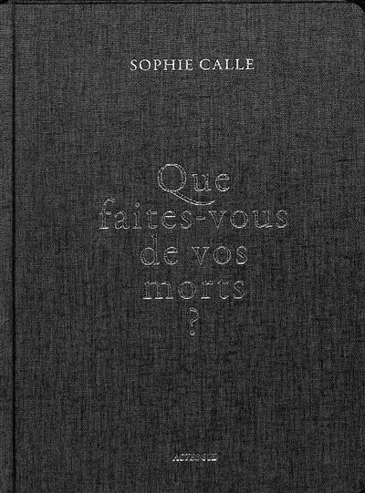 Que faites-vous de vos morts ?