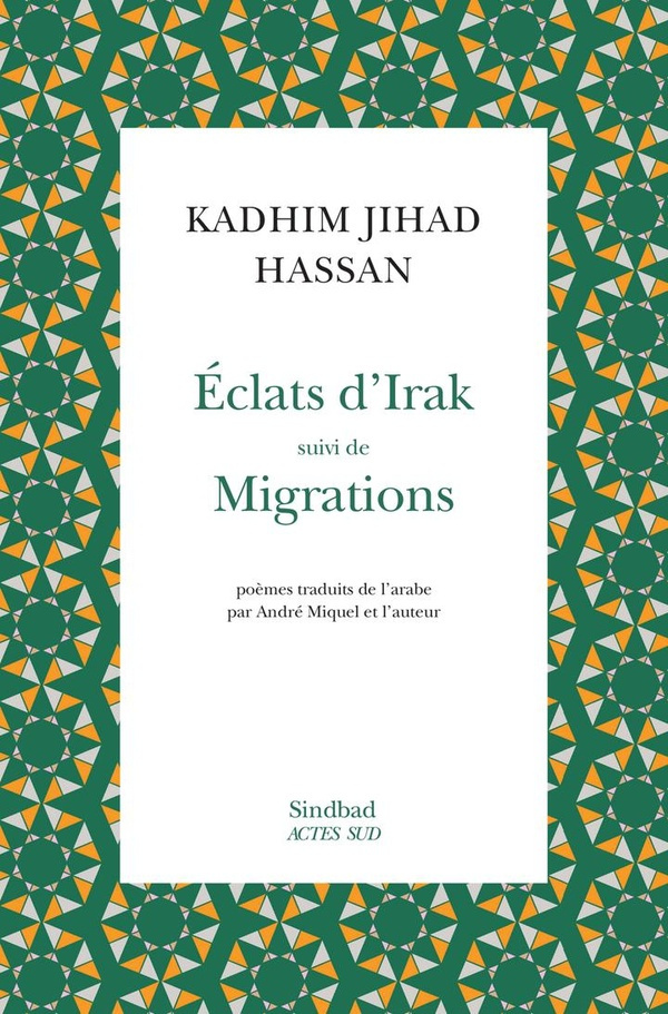 Eclats d'Irak. Suivi de Migrations